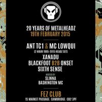 Synrgy Promotions Presents 20 Years Of Metalheadz at Fez Club Cambridge