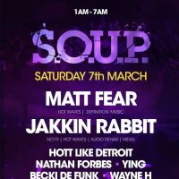 SOUP presents MATT FEAR - JAKKIN RABBIT at Amusement 13