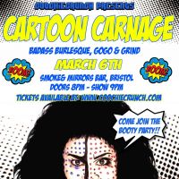 CoochieCrunch: Cartoon Carnage, Badass Burlesque, GoGo and Grind at Smoke And Mirrors