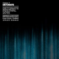 Displace presents Detonate Festival Launch Party (Sheffield) at Hope Works
