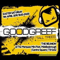 Goodgreef Tall Trees Reunion - Outdoor Mini Festival at Centre Square Middlesbrough