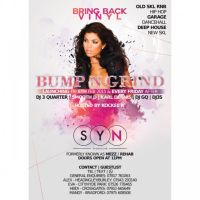 BUMP 'N' GRIND at SYN Leeds