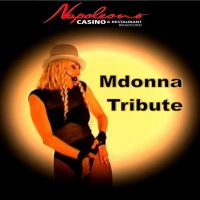 Madonna Cabaret Dinner at Napoleons Casino And Restaurant Bradford