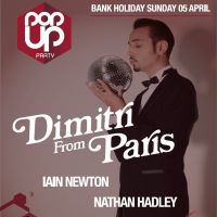 Pop Up Party - DIMITRI FROM PARIS at The Riverbank Bar And Kitchen