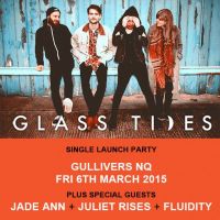 Glass Tides Single Launch Party + special guests at Gullivers
