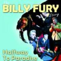 Halfway To Paradise - The Billy Fury Story at Grand Opera House