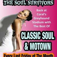 The Soul Survivors Famous Soul & Motown Nights at Coral Brighton Hove Greyhound Stadium