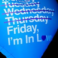 Friday I'm In Love at Coalition