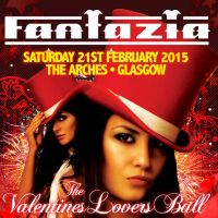 Fantazia - The Valentine's Lovers Ball 2015 at The Arches