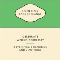 Seven Dials Book Exchange: 3 Nights, 3 Authors at Seven Dials