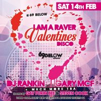 I Am A Raver presents DJ RANKIN - GARY MCF at 69 Below