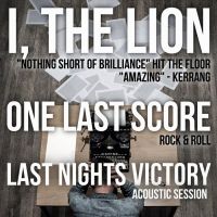 I. The Lion, One Last Score, Last Night's Victory at Stag And Hounds