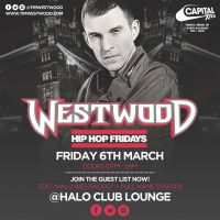 Hip Hop Fridays Presents WESTWOOD at Halo