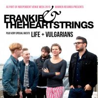 Frankie and the Heartstrings + Life + Vulgarians at The New Adelphi Hull